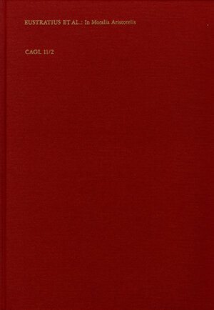 Buchcover Aristotelis Stagiritae Moralia Nicomachia | Eustratius | EAN 9783772812309 | ISBN 3-7728-1230-9 | ISBN 978-3-7728-1230-9