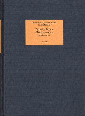 Buchcover Grundfreiheiten - Menschenrechte, 1500-1850 | Günter Birtsch | EAN 9783772813559 | ISBN 3-7728-1355-0 | ISBN 978-3-7728-1355-9