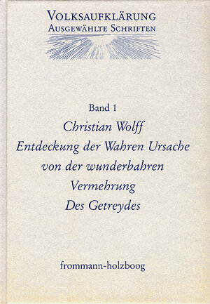 Buchcover Volksaufklärung - Ausgewählte Schriften / Band 1: Christian Wolff (1679–1754) | Christian Wolff | EAN 9783772813986 | ISBN 3-7728-1398-4 | ISBN 978-3-7728-1398-6