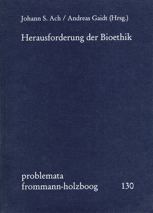 Buchcover Herausforderung der Bioethik | EAN 9783772815768 | ISBN 3-7728-1576-6 | ISBN 978-3-7728-1576-8