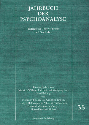 Buchcover Jahrbuch der Psychoanalyse / Band 35  | EAN 9783772817229 | ISBN 3-7728-1722-X | ISBN 978-3-7728-1722-9