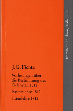 Buchcover Johann Gottlieb Fichte: Die späten wissenschaftlichen Vorlesungen / III: 1811–1812 | Johann Gottlieb Fichte | EAN 9783772820113 | ISBN 3-7728-2011-5 | ISBN 978-3-7728-2011-3