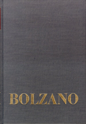 Buchcover Bernard Bolzano Gesamtausgabe / Einleitungsbände. Band 2,3: Bolzano-Gesamtbibliographie 1804–1999 | Bernard Bolzano | EAN 9783772820243 | ISBN 3-7728-2024-7 | ISBN 978-3-7728-2024-3