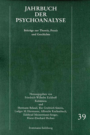 Buchcover Jahrbuch der Psychoanalyse / Band 39  | EAN 9783772820397 | ISBN 3-7728-2039-5 | ISBN 978-3-7728-2039-7