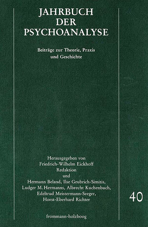 Buchcover Jahrbuch der Psychoanalyse / Band 40  | EAN 9783772820403 | ISBN 3-7728-2040-9 | ISBN 978-3-7728-2040-3
