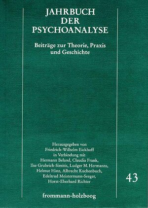 Buchcover Jahrbuch der Psychoanalyse / Band 43  | EAN 9783772820434 | ISBN 3-7728-2043-3 | ISBN 978-3-7728-2043-4