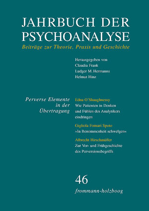Buchcover Jahrbuch der Psychoanalyse / Band 46: ›Perverse Elemente in der Übertragung‹  | EAN 9783772820465 | ISBN 3-7728-2046-8 | ISBN 978-3-7728-2046-5
