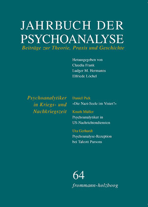 Buchcover Jahrbuch der Psychoanalyse / Band 64: Psychoanalytiker in Kriegs- und Nachkriegszeit  | EAN 9783772820649 | ISBN 3-7728-2064-6 | ISBN 978-3-7728-2064-9