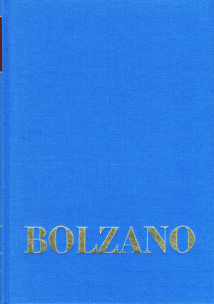 Buchcover Bernard Bolzano Gesamtausgabe / Reihe I: Schriften. Band 1: Mathematische Schriften 1804-1810 | Bernard Bolzano | EAN 9783772822902 | ISBN 3-7728-2290-8 | ISBN 978-3-7728-2290-2