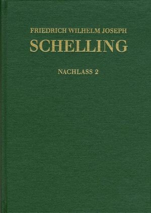 Buchcover Friedrich Wilhelm Joseph Schelling: Historisch-kritische Ausgabe / Reihe II: Nachlaß. Band 2: Frühe alttestamentliche Arbeiten (1789–1793) | Friedrich Wilhelm Joseph Schelling | EAN 9783772823978 | ISBN 3-7728-2397-1 | ISBN 978-3-7728-2397-8