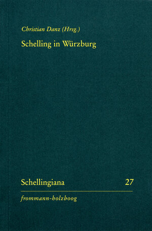 Buchcover Schelling in Würzburg  | EAN 9783772827907 | ISBN 3-7728-2790-X | ISBN 978-3-7728-2790-7