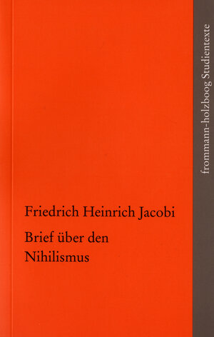 Buchcover Brief über den Nihilismus | Friedrich Heinrich Jacobi | EAN 9783772828423 | ISBN 3-7728-2842-6 | ISBN 978-3-7728-2842-3