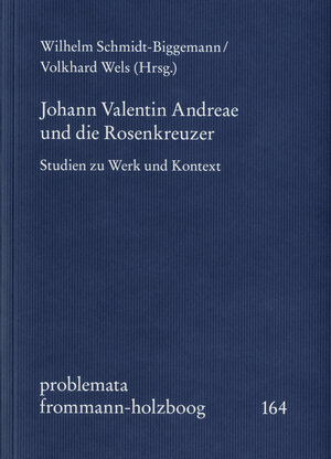 Buchcover Johann Valentin Andreae und die Rosenkreuzer  | EAN 9783772829444 | ISBN 3-7728-2944-9 | ISBN 978-3-7728-2944-4