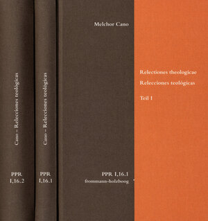 Buchcover Relectiones theologicae. Relecciones teológicas | Melchor Cano | EAN 9783772829499 | ISBN 3-7728-2949-X | ISBN 978-3-7728-2949-9