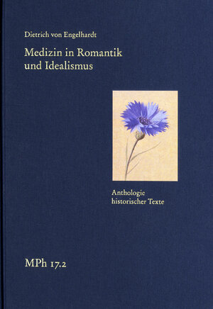 Buchcover Medizin in Romantik und Idealismus. Band 2: Anthologie historischer Texte | Dietrich von Engelhardt | EAN 9783772829529 | ISBN 3-7728-2952-X | ISBN 978-3-7728-2952-9