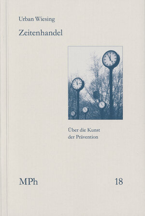 Buchcover Zeitenhandel | Urban Wiesing | EAN 9783772829666 | ISBN 3-7728-2966-X | ISBN 978-3-7728-2966-6