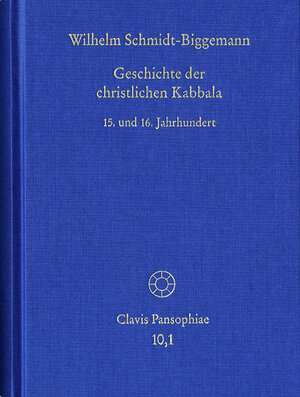 Buchcover Geschichte der christlichen Kabbala. Band 1 | Wilhelm Schmidt-Biggemann | EAN 9783772830235 | ISBN 3-7728-3023-4 | ISBN 978-3-7728-3023-5