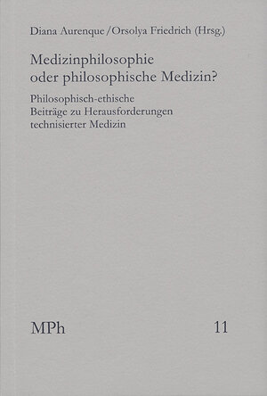 Buchcover Medizinphilosophie oder philosophische Medizin?  | EAN 9783772830334 | ISBN 3-7728-3033-1 | ISBN 978-3-7728-3033-4