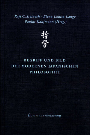 Buchcover Begriff und Bild der modernen japanischen Philosophie  | EAN 9783772830488 | ISBN 3-7728-3048-X | ISBN 978-3-7728-3048-8