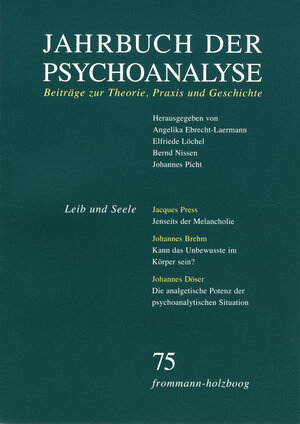 Buchcover Jahrbuch der Psychoanalyse / Band 75: Leib und Seele  | EAN 9783772831751 | ISBN 3-7728-3175-3 | ISBN 978-3-7728-3175-1