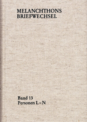 Buchcover Melanchthons Briefwechsel / Regesten. Band 13: Personen L-N  | EAN 9783772832932 | ISBN 3-7728-3293-8 | ISBN 978-3-7728-3293-2