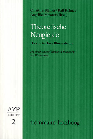 Buchcover Theoretische Neugierde. Horizonte Hans Blumenbergs  | EAN 9783772834776 | ISBN 3-7728-3477-9 | ISBN 978-3-7728-3477-6