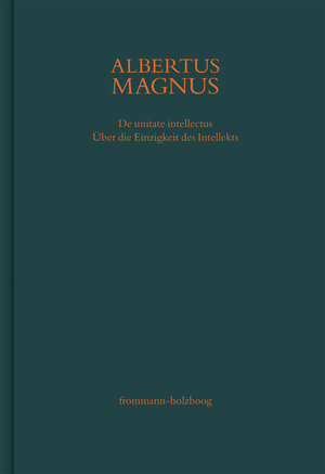 Buchcover De unitate intellectus. Über die Einzigkeit des Intellekts | Albertus Magnus | EAN 9783772835087 | ISBN 3-7728-3508-2 | ISBN 978-3-7728-3508-7