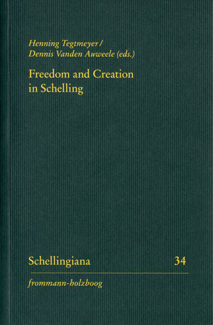 Buchcover Freedom and Creation in Schelling  | EAN 9783772836459 | ISBN 3-7728-3645-3 | ISBN 978-3-7728-3645-9