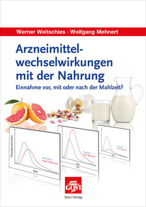 Buchcover Arzneimittelwechselwirkungen mit der Nahrung | Werner Weitschies | EAN 9783774111356 | ISBN 3-7741-1135-9 | ISBN 978-3-7741-1135-6