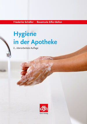 Buchcover Hygiene in der Apotheke | Friederike Schüller | EAN 9783774112681 | ISBN 3-7741-1268-1 | ISBN 978-3-7741-1268-1