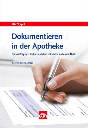 Buchcover Dokumentieren in der Apotheke | Ute Stapel | EAN 9783774112841 | ISBN 3-7741-1284-3 | ISBN 978-3-7741-1284-1