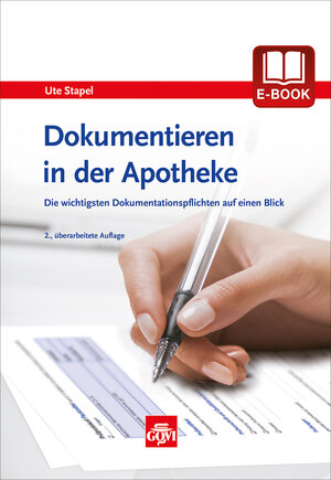 Buchcover Dokumentieren in der Apotheke | Ute Stapel | EAN 9783774113299 | ISBN 3-7741-1329-7 | ISBN 978-3-7741-1329-9