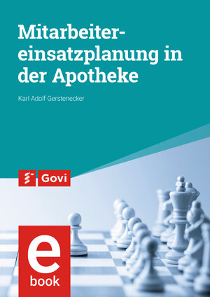 Buchcover Mitarbeitereinsatzplanung in der Apotheke | Karl Adolf Gerstenecker | EAN 9783774113640 | ISBN 3-7741-1364-5 | ISBN 978-3-7741-1364-0