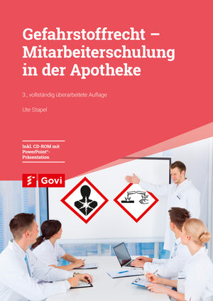 Buchcover Gefahrstoffrecht - Mitarbeiterschulung in der Apotheke | Ute Stapel | EAN 9783774114005 | ISBN 3-7741-1400-5 | ISBN 978-3-7741-1400-5