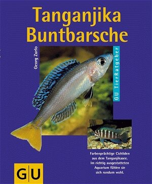 Buchcover Tanganjika-Buntbarsche | Georg Zurlo | EAN 9783774212527 | ISBN 3-7742-1252-X | ISBN 978-3-7742-1252-7
