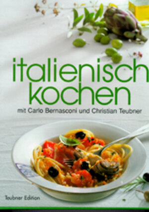 Italienisch kochen (Teubner Edition)