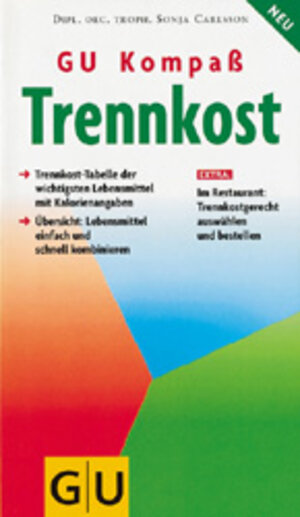 Buchcover GU Kompass Trennkost | Sonja Carlsson | EAN 9783774230156 | ISBN 3-7742-3015-3 | ISBN 978-3-7742-3015-6