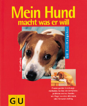 Buchcover Mein Hund macht was er will | Gerd Ludwig | EAN 9783774231429 | ISBN 3-7742-3142-7 | ISBN 978-3-7742-3142-9