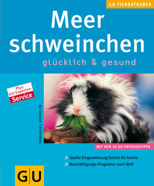 Meerschweinchen glücklich & gesund (GU Neue Tierratgeber)