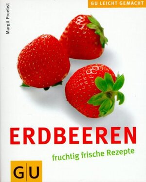 Buchcover Erdbeeren | Margit Proebst | EAN 9783774248588 | ISBN 3-7742-4858-3 | ISBN 978-3-7742-4858-8
