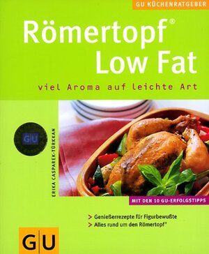 Römertopf Low Fat (GU KüchenRatgeber neu)