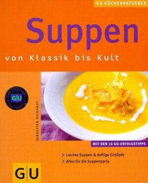 Suppen (GU KüchenRatgeber neu)