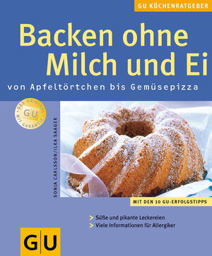 Buchcover Backen ohne Milch und Ei | Ilka Saager | EAN 9783774248915 | ISBN 3-7742-4891-5 | ISBN 978-3-7742-4891-5