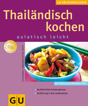 Thailändisch kochen (GU KüchenRatgeber neu)