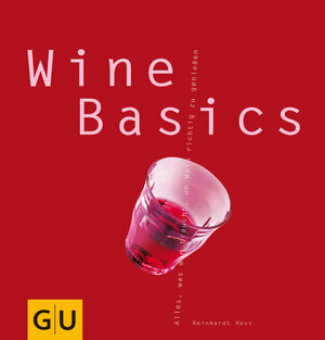 Buchcover Wine Basics | Reinhardt Hess | EAN 9783774249363 | ISBN 3-7742-4936-9 | ISBN 978-3-7742-4936-3