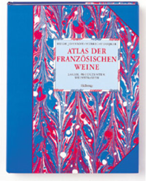 Atlas der französischen Weine (Wein - Atlanten)