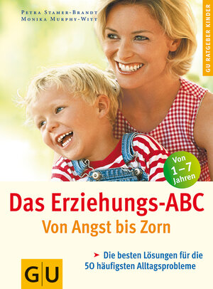 Das Erziehungs-ABC (GU Ratgeber Kinder)