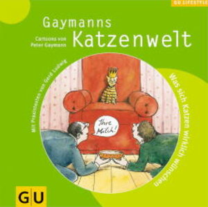 Gaymanns Katzenwelt (Altproduktion Heimtier)