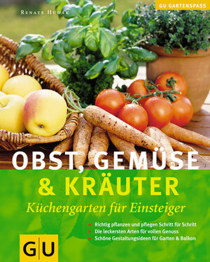 Obst, Gemüse und Kräuter . GU Natur Spezial