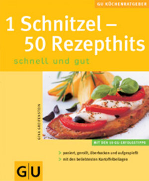 1 Schnitzel - 50 Rezepthits (GU KüchenRatgeber neu)